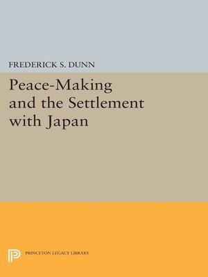 cover image of Peace-Making and the Settlement with Japan